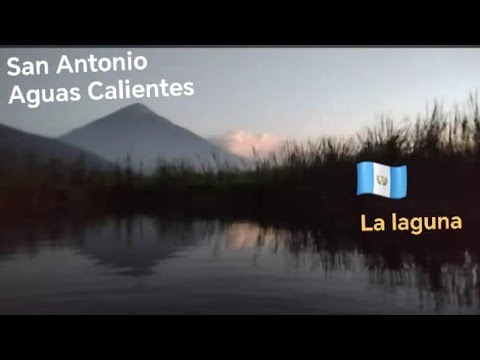 Una tarde en la Laguna. San Antonio Aguas Calientes, Sacatepequez, Guatemala.