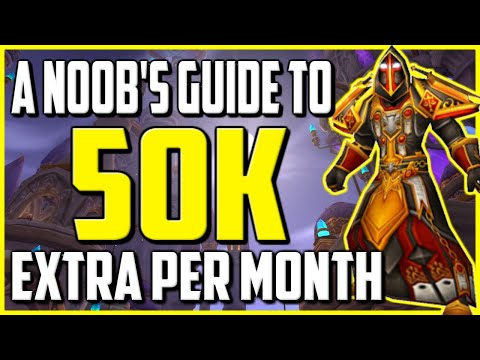 How To Make An Extra 50k Gold Per Month In WoW BFA 8.1