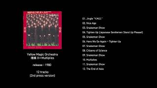 Yellow Magic Orchestra (YMO) - 増殖 X∞Multiplies (1980, full album)