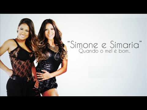Quando o Mel É Bom Simone e Simaria