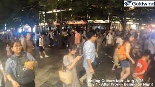 BJ CULTURE TOUR   AUG 2023   DAY 1   After Work   Beijing By Night