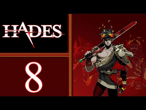 Hades playthrough pt8 - A Fatherly Rematch!/TONS of Improvements Including the New Gauntlets!