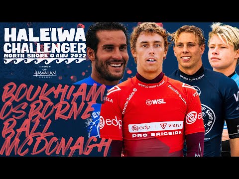 Ramzi Boukhiam, Kalani Ball, Mikey McDonagh, Eithan Osborne | Haleiwa Challenger Round of 64