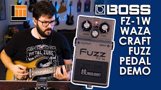 Boss FZ-1W Waza Craft Fuzz Pedal [Product Demonstration]