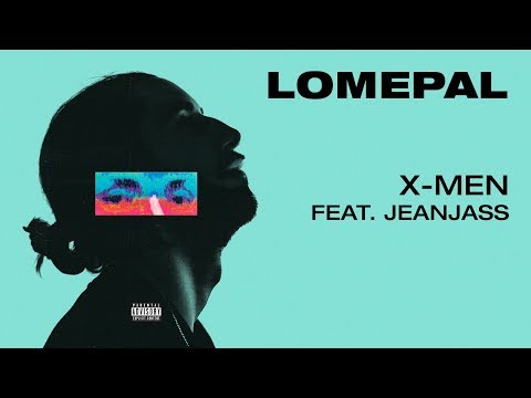 Lomepal - X-men feat. JeanJass (lyrics video)