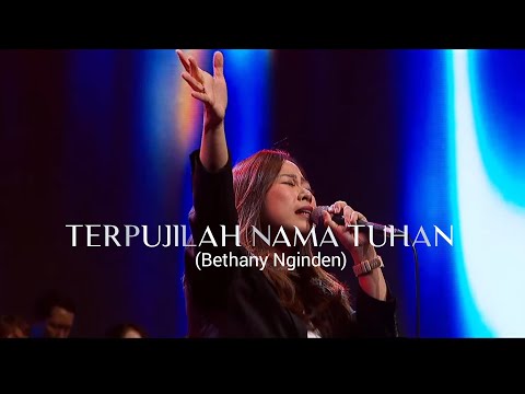 Terpujilah Nama Tuhan - Gereja Bethany Nginden - by Feberiana 