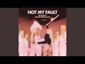 Not My Fault