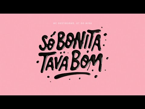 MC Gustavinho - Só Bonita Tava Bom (Official Music Video)