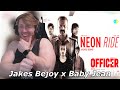 Neon Ride - Video | Officer On Duty | Jakes Bejoy x Baby Jean • Reaction By Foreigner