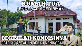 Download lagu General Soedirman's Old House Still Looks Luxurious 75 Years After His Passing mp3