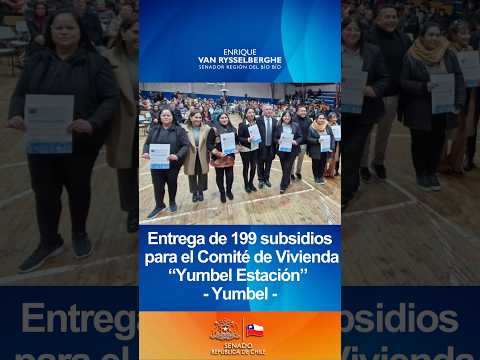 Gran Logro 🎯: Entrega de 199 subsidios para el Comité de Vivienda “Yumbel Estación” - Yumbel -🇨🇱🌟
