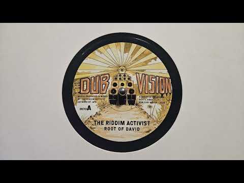 Root Of David – The Riddim Activist – Root Of Dub – Dub Vision – DV701