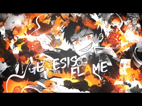 [Fire Force] Genesis Flame [ (2nd Overall) Amv Tunisia IC #4]