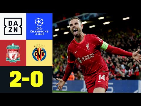 Reds stehen mit großem Zeh im Finale: Liverpool – Villarreal 2:0 | UEFA Champions League | DAZN