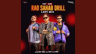 Rao Sahab Drill (LoFi Mix)