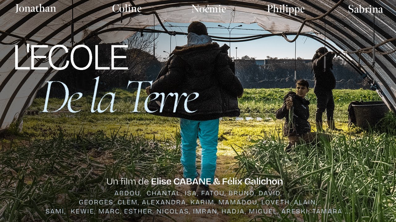 Documentaire - L'Ecole de La Terre - Quand un chantier maraîcher change des vies