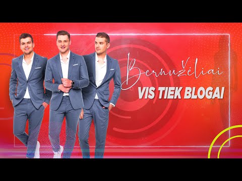 Bernužėliai - Vis tiek blogai (NAUJIENA)