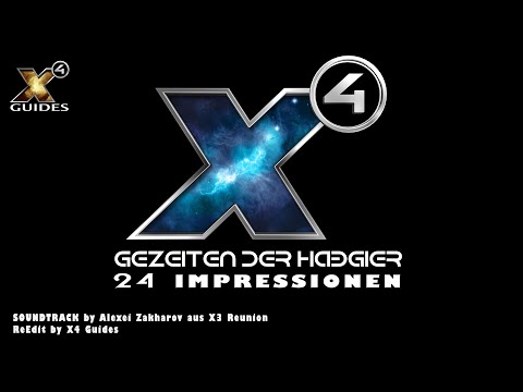 X4 Guides | Gezeiten der Habgier | 24 Impressionen
