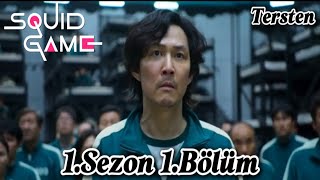 Squid Game 1.Sezon 1.Bölüm İzle Tersten