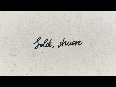 Video thumbnail for SOLDI, AMORE