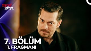 Eşref Rüya 7. Bölüm Fragmanı: Şerefimle Ölürüm! (Yeni Sezon)