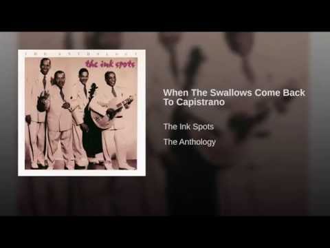 Video thumbnail for When The Swallows Come Back To Capistrano