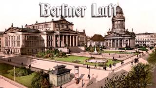 Berliner Luft [German operetta song][+English translation]