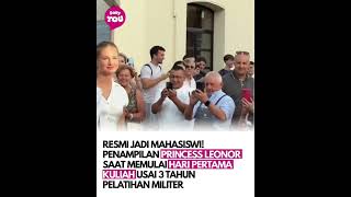 PENAMPILAN PRINCESS LEONOR SAAT MEMULAI HARI PERTAMA KULIAH USAI 3 TAH