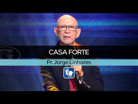Casa forte | Pr. Jorge Linhares | Culto Evangelístico | 03/10/2021
