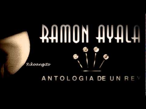 Ramon Ayala - Que Me Entierren Cantando