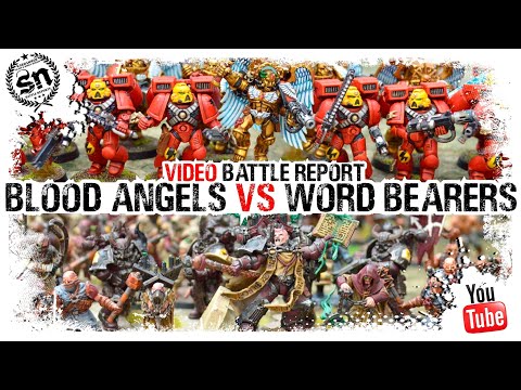 Warhammer 40k (Battle Report) - Blood Angels vs Word Bearers