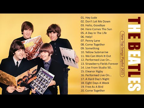 The Beatles Greatest Hits Full Album - Best Beatles Songs Collection Full Concert HD 2025