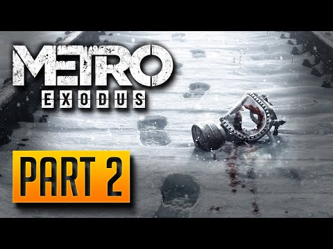 Metro Exodus - 100% Walkthrough Part 2: Volga