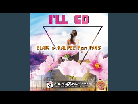 I'll Go (Extended Version)