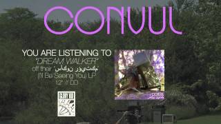 CONVUL (Convulsions) - DREAM WALKER (Glory Kid Ltd)