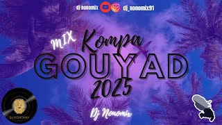 Download lagu Kompa Gouyad 2025 mix - SWEET GOUYAD 🍯🍭🍬 - dj nonomix #kompa #gouyad #2025 #dj  mp3