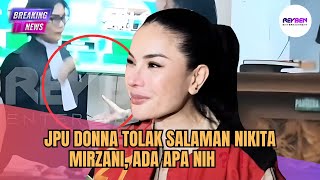 Download lagu JPU DONNA TOLAK SALAMAN NIKITA MIRZANI, ADA APA NIH❓❗️ mp3 Download lagu JPU DONNA TOLAK SALAMAN NIKITA MIRZANI, ADA APA NIH❓❗️ mp3