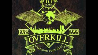 Overkill - Bastard Nation - Wrecking Your Neck