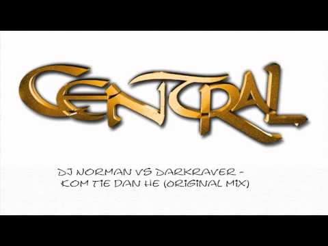 Dj Norman vs Darkraver - Kom tie dan he (Original mix)