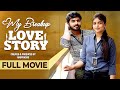 My Breakup Love Story Heart Touching Cute Love Story Latest Telugu Short Film Genuine Pictures