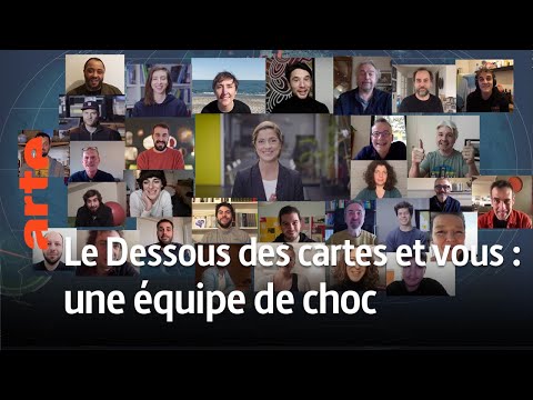 Le Dessous des cartes et vous : une équipe de choc | ARTE