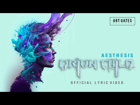 Orion Child - Aesthesis (Official Lyric Video)