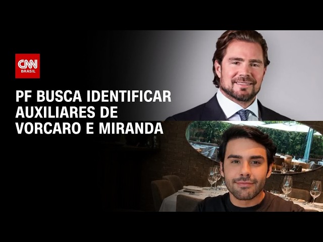 Caso Master: PF busca identificar auxiliares de Vorcaro e Miranda; veja análise | HORA H