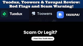 Tuodux, Toowers & Yavapai Sites Scam Or Legit Review