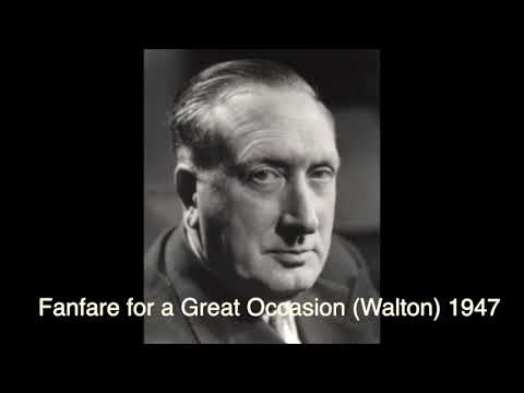 Fanfare for a Great Occasion (Sir William Walton) 1947