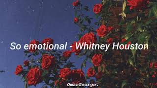 Whitney Houston - So emotional. (Sub español)