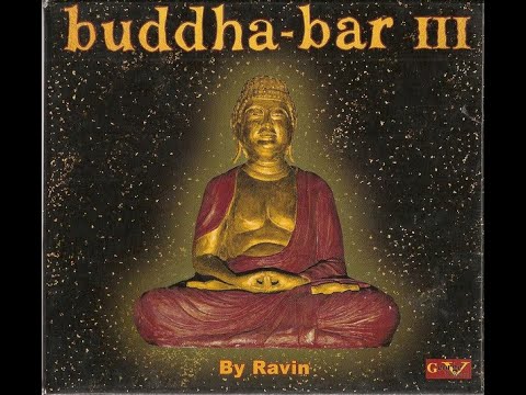 Buddha Bar III - CD 1 Dream (Full Album)