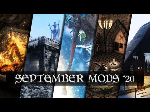 Top 5 Mods Of The Month September 2020 - Skyrim Special Edition