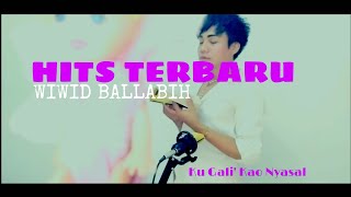 Download lagu Wiwid Ballabih Hits Ku Gali' Kao Nyasal Vidio Klip mp3