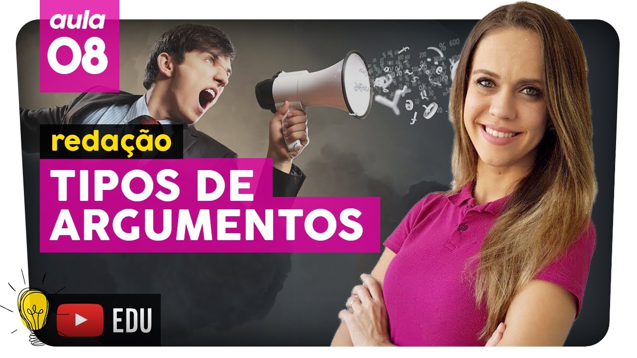 TIPOS DE ARGUMENTOS | Dissertação Nota 1000 | aula #8 | Extensivo Enem 2019 | profa. Maria Queiroga